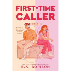 first time caller by b.k. borison