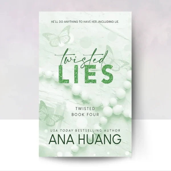 twisted lies – ana huang