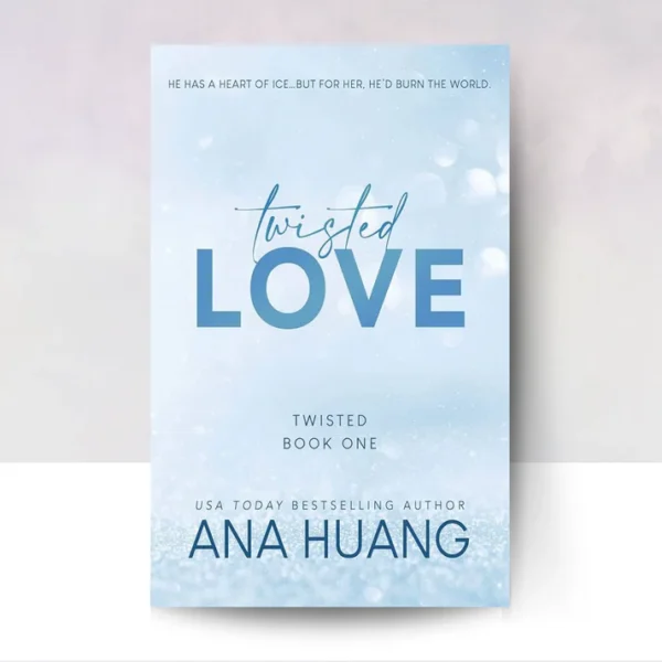 twisted love – ana huang