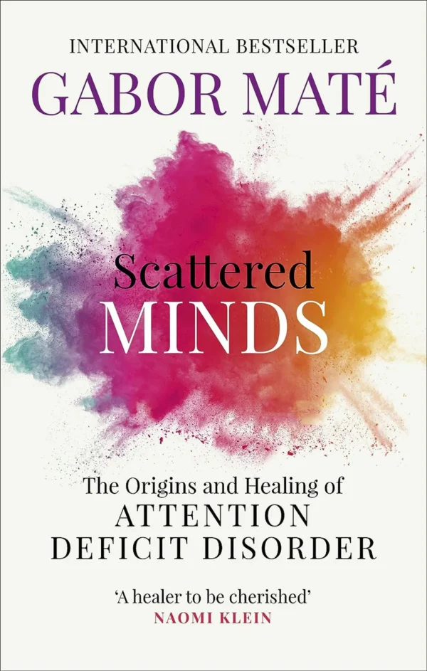 scattered minds by gabor maté