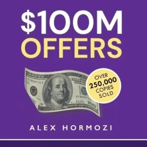 $100m offers – alex hormozi