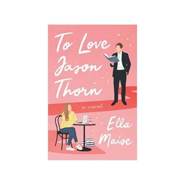 to love jason thorn – ella maise