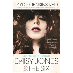 daisy jones & the six – taylor jenkins reid