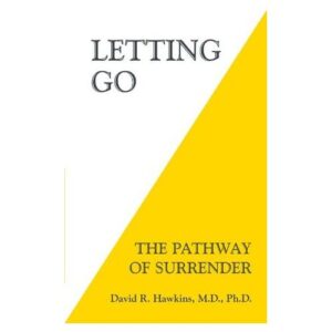 letting go – david r. hawkins