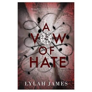 a vow of hate – lylah james