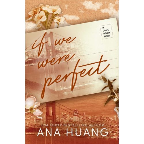 if we were perfect – ana huang if we were perfect – ana huang