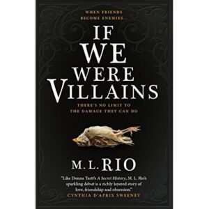 if we were villains – m.l. rio