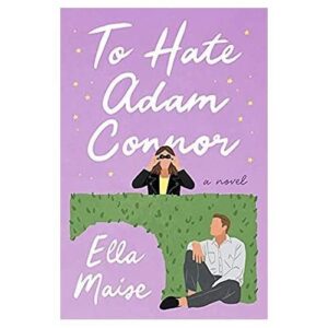 to hate adam connor – ella maise