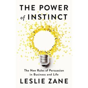 the power of instinct – leslie zane