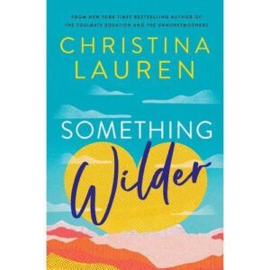 something wilder christina lauren