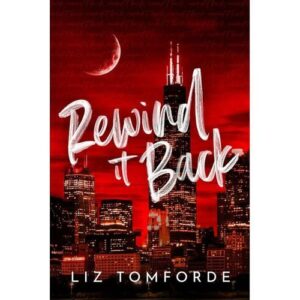 rewind it back – liz tomford