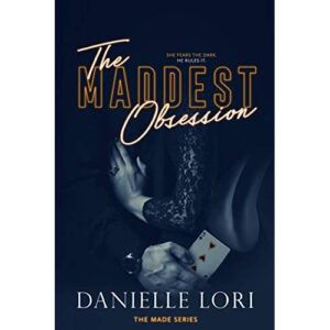 the maddest obsession – danielle lori
