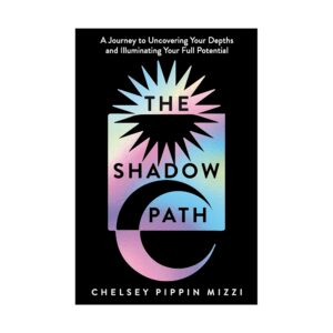 the shadow path – chelsea pibbins mazey