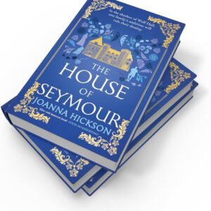 the house of seymour – joanna hickson