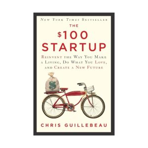 the $100 startup – chris guillebeau