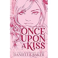 once upon a kiss – danielle baker