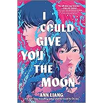 i could give you the moon – anna liang
