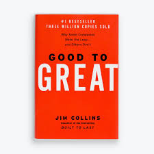 good to great – jim collins
