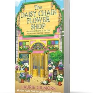 the daisy chain flower shop – laurie gilmore