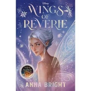 Wings of Reverie – Anna Bright