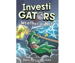 InvestiGators: Weather or Not (InvestiGators #10)